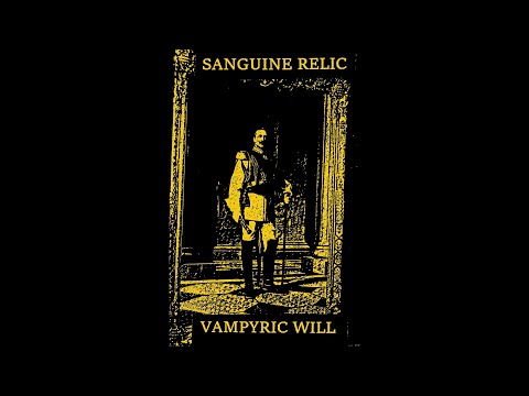 Sanguine Relic - Passage I & II (Remastered)