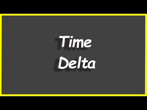 Python Problems 36 Time Delta