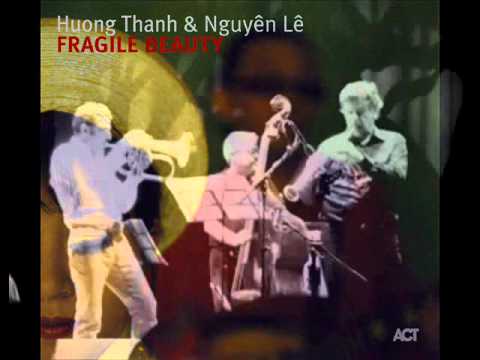Two sisters - Huong Thanh - Paolo Fresu - Nguyen Le
