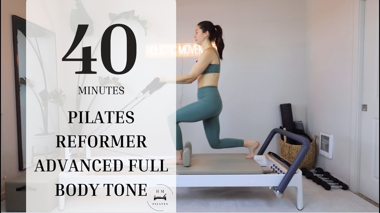 Pilates Reformer | Advanced | Full Body Tone