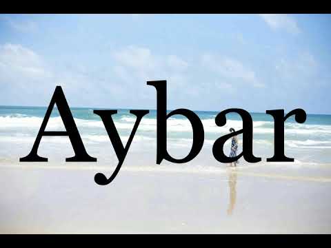 How To Pronounce Aybar🌈🌈🌈🌈🌈🌈Pronunciation Of Aybar