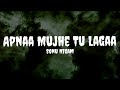 Sonu Nigam - Apnaa Mujhe Tu Lagaa (Lyrics) #sonunigam #apnaamujhetulagaa #apnaamujhetulagaalyrics