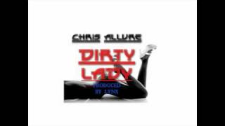 Dirty Lady by Chris Allure