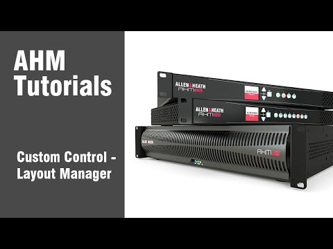 AHM System Manager -  Custom Control  - Layout Manager