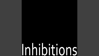 Inhibitions