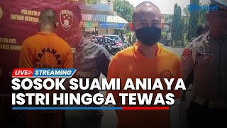 LIVE: Pengungkapan Kasus Suami Tega Aniaya Istri yang Sedang Hamil Hingga Tewas di Pati
