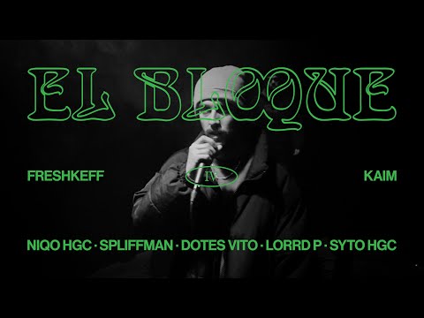 EL BLOQUE IV. Niqo de HGC, Spliffman, Dotes Vito, Lorrd P y Syto de HGC (Prod. Freshkeff y Kaim)