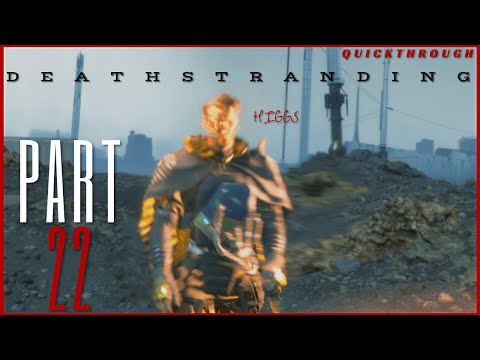 Death Stranding Gameplay Walkthrough (Quickthrough) - part 22