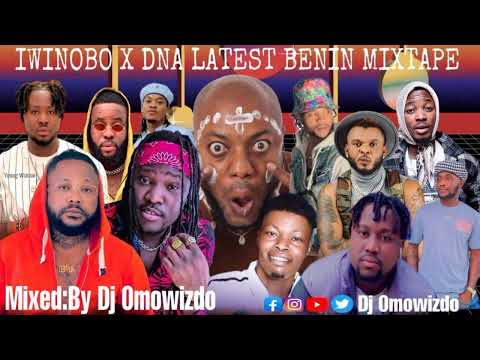 IWINOBO X DNA LATEST BENIN MIXTAPE:BY DJOMOWIZDO