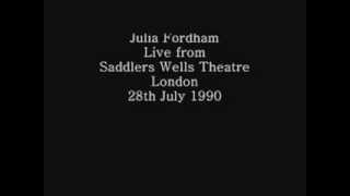 Julia Fordham 'A Few Too Many', 'For You Only For You'. Part Eight of 8