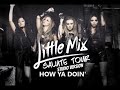 Little Mix How Ya Doin ST Studio Version