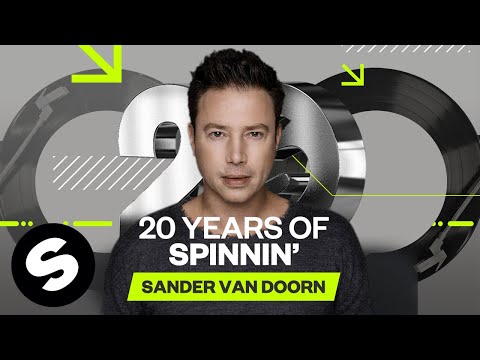 20 Years of Spinnin' Records - Sander van Doorn