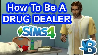 How To Become A Dealer - Basemental Mod Walkthrough || The Sims 4