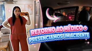 TIVEMOS UM LIVRAMENTO - PRIMEIRO RETORNO NO MÉDICO 