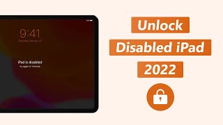 How To Unlock Disabled iPad 2022
