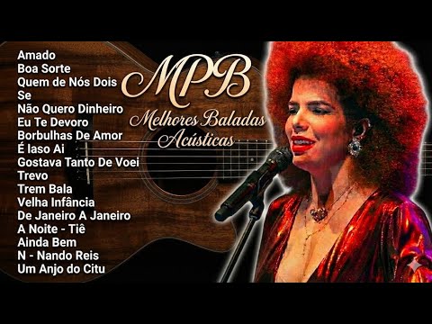 Baladas Acústicas Que Amamos: Vanessa da Mata, Nando Reis & Ana Carolina