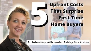 5 Upfront Costs That Surprise First-Time Home Buyers