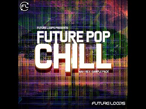 Free Download Future Pop Chill WAV SAMPLES-DECiBEL