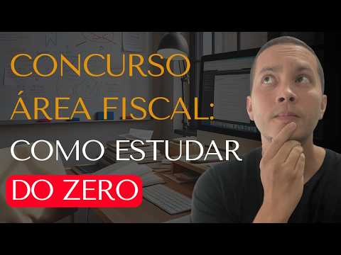 Concurso Auditor Fiscal: Guia DEFINITIVO para iniciantes (como começar do ZERO)