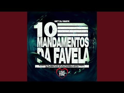 Set Dj Mayk (10 Mandamentos da Favela)