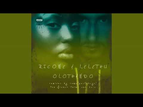Ricone & Lelethu - Olothando (Original Mix)