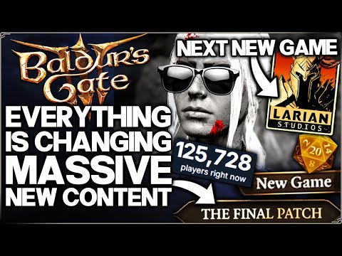 Baldur's Gate 3 is OVER - New Final HUGE Update & You NEED to Play NOW - New Classes & Game Guide!