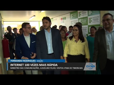 Ministro das Comunicações visita IFMA em Timon e anuncia Internet mais rápida 29 03 2023
