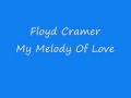 Floyd Cramer - My Melody Of Love