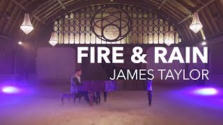 Fire and Rain Music Video