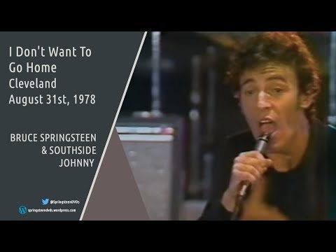Bruce Springsteen & Southside Johnny | I Don't Want To Go Home - Cleveland - 31/08/1978