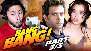 BANG BANG Movie Reaction Part 3/3 | Hrithik Roshan | Katrina Kaif | Pawan Malhotra | Danny Denzongpa
