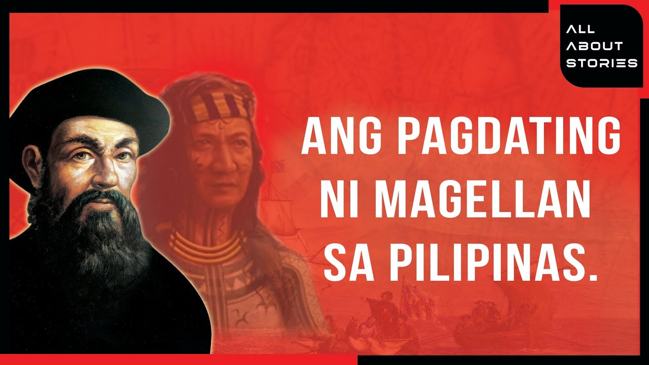 Ang Pagdating ni Magellan sa Pilipinas. | ALL ABOUT STORIES