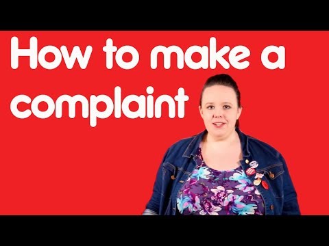 How to make a complaint