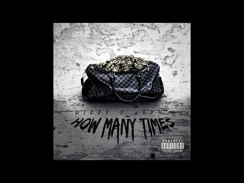 Jeph XO, Dizzy - How Many Times (Official Audio) Prod.By. 2K Beats