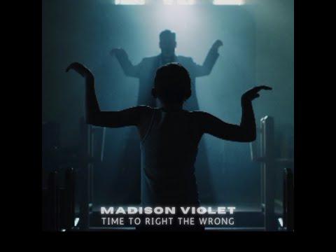 "Time To Right The Wrong" by Madison Violet