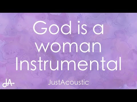 God is a woman – Ariana Grande (Acoustic Instrumental)