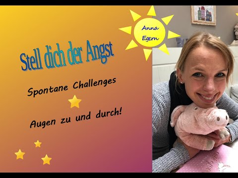 Spontane Challenge - Augen zu und durch und danach stolz auf sich sein - Essstörungsbewältigung