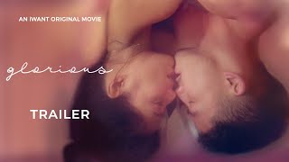 Glorious Official Trailer | iWant Original Movie