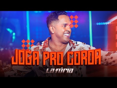 lafuriaoficial - La Fúria - Joga Pro Coroa [Clipe Oficial] La Fúria Sem Limites