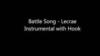 Battle Song Lecrae Instrumental with Hook