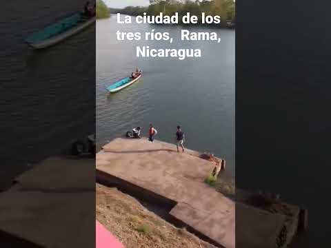 La ciudad de los tres ríos,  Rama, Nicaragua