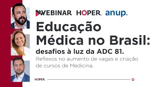 05-06-24 - Educação Médica no Brasil: desafios à luz da ADC 81