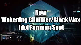 Destiny: New Wakening Glimmer/Black Wax Idol Farming Spot
