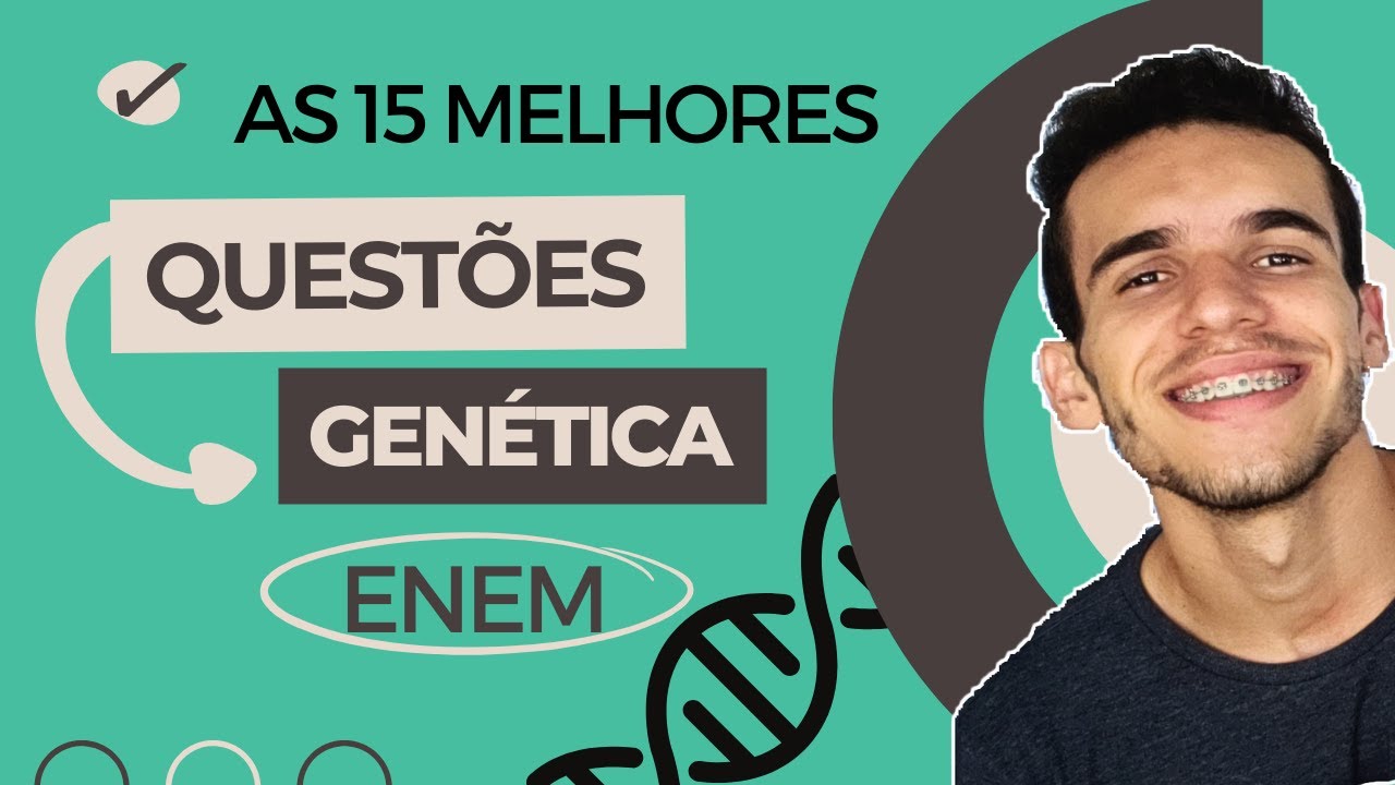Questões sobre GENÉTICA molecular ENEM - Questões sobre DNA que mais caem - Luix Nascimento Biologia