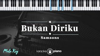Download lagu Bukan Diriku - Samsons | KARAOKE PIANO - MALE KEY mp3