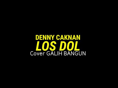 LOS DOL Cover GALIH BANGUN