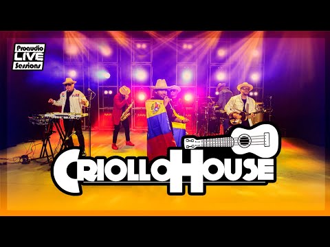Criollo House - Proaudio Live Sessions