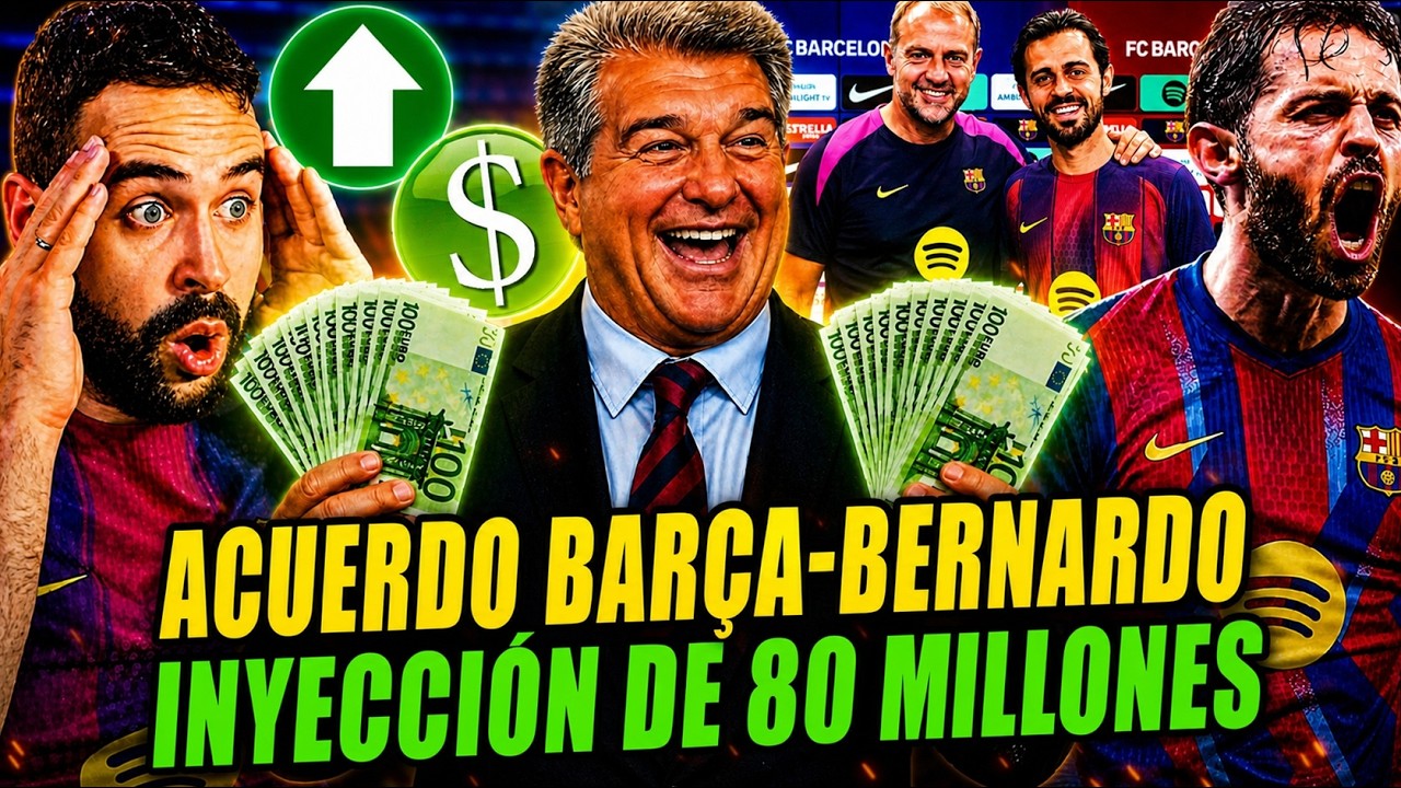 💣BOMBA: ¡ACUERDO BARÇA-BERNARDO SILVA! Lo ASEGURAN - INYECCIÓN de 80 MILLONES al BARÇA