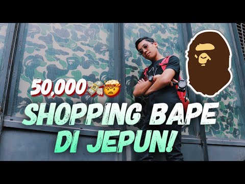 SHOPPING BAPE SAMPAI 50000💴