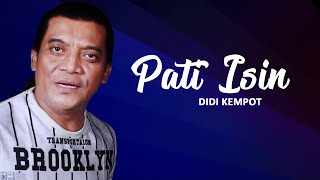 Download lagu Didi Kempot | Pati Isin mp3 Download lagu Didi Kempot | Pati Isin mp3